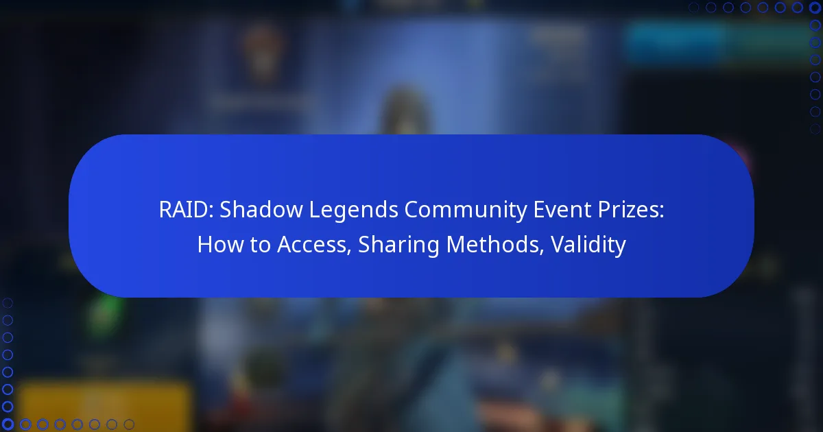 RAID: Shadow Legends Community Event Prizes: How to Access, Sharing Methods, Validity