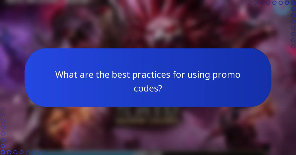 What are the best practices for using promo codes?