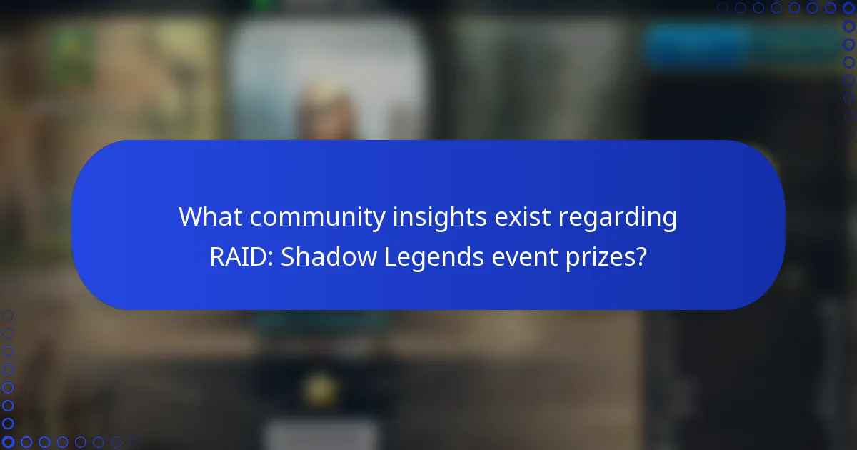 What community insights exist regarding RAID: Shadow Legends event prizes?