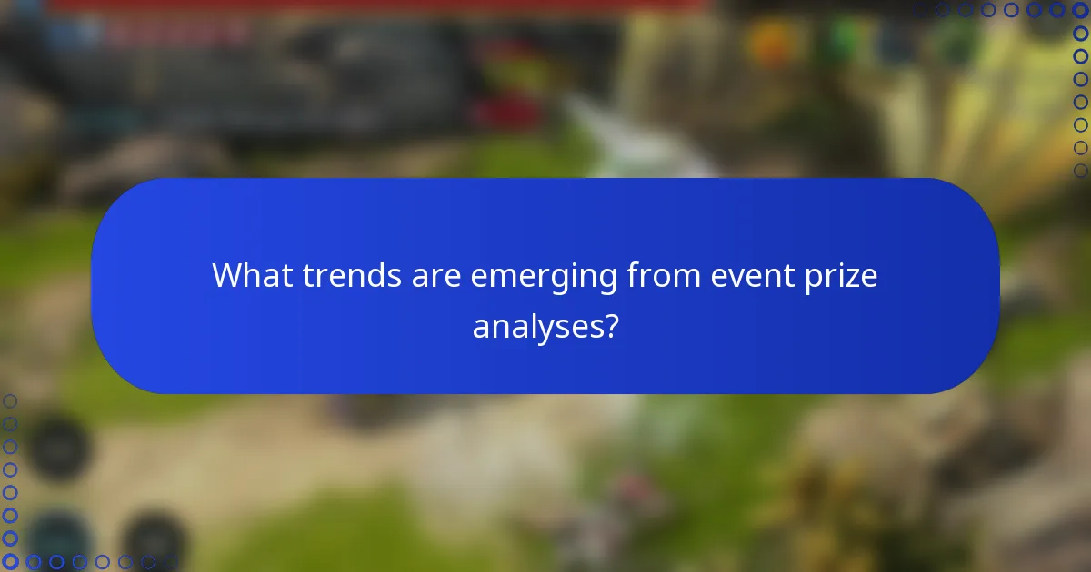 What trends are emerging from event prize analyses?